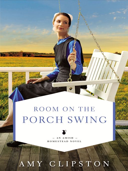Title details for Room on the Porch Swing by Amy Clipston - Wait list